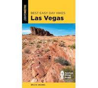 Bruce Grubbs Best Easy Day Hikes Las Vegas (Tascabile) Best Easy Day Hikes