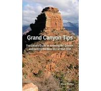 Bruce Grubbs Grand Canyon Tips (Tascabile)