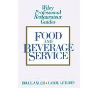 Bruce H. Axler Carol A. Litrides Food and Beverage Service (Copertina rigida)