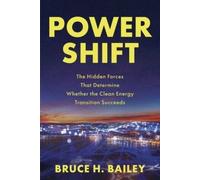 Bruce H. Bailey Power Shift (Tascabile) (PRESALE 26/10/2026)