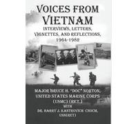 Bruce H. "Doc" Norton Voices from Vietnam (Copertina rigida)