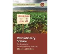 Bruce H. Jennings Revolutionary Science (Tascabile) Critical Development Studies