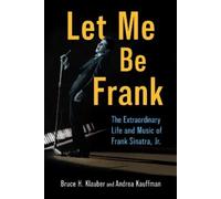 Bruce H. Klauber Andrea Kauffman Let Me Be Frank (Copertina rigida)