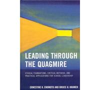 Bruce H. Kramer Ernestine K. Enomo Leading Through the Quagmi (Copertina rigida)