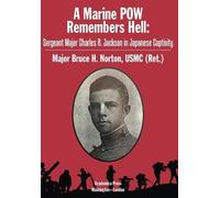 Bruce H. Norton A Marine POW Remembers Hell (Copertina rigida)
