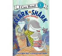 Bruce Hale Clark the Shark: Tooth Trouble (Copertina rigida)