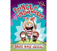 Bruce Hale Shane Hillman Prince of Underwhere (Tascabile)
