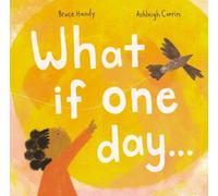 Bruce Handy What If One Day... (Copertina rigida)