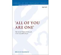 Bruce Hansen 'All of You are One' (Tascabile) Library of New Testament Studies
