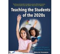 Bruce Hansen Teaching Students of the 2020s (Tascabile)
