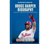 Bruce Harper Biography: The Untold Story of a Football Hero - Triumphs, Challenges, and Legacy Beyond the Field