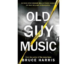 Bruce Harris Old Guy Music (Tascabile)