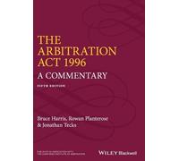 Bruce Harris Rowan Planterose Jonathan Teck The Arbitration Act 199 (Tascabile)
