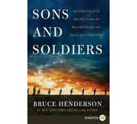 Bruce Henderson Sons and Soldiers (Tascabile)