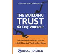 Bruce Hendrick The Building Trust 60-Day Workout (Tascabile)