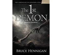 Bruce Hennigan The 1st Demon (Tascabile)