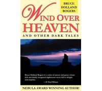 Bruce Holland Rogers Wind Over Heaven (Tascabile)