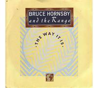 BRUCE HORNSBY & RANGE - the way it is / the red plains 45 rpm single