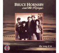 Bruce Hornsby & the Range - Way It is