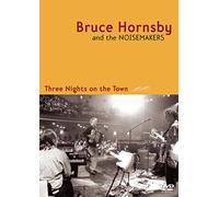 Bruce Hornsby: Three Nights on the Town