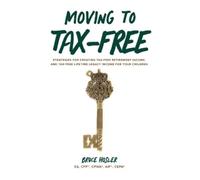 Bruce Hosler Moving to Tax-Free (Copertina rigida)