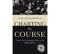 Bruce Howard Charting the Course (Tascabile)