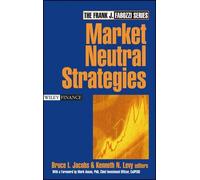 Bruce I. Jacobs Kenneth N. Levy Market Neutral Strategies (Copertina rigida)