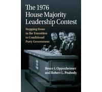 Bruce I. Oppenheimer Robert The 1976 House Majority Leadersh (Copertina rigida)