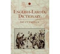 Bruce Ingham English-Lakota Dictionary (Tascabile)