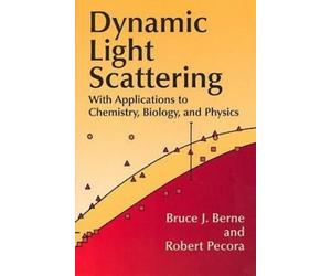 Bruce J. Berne Dynamic Light Scattering (Tascabile) Dover Books on Physics