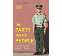 Bruce J. Dickson The Party and the People (Copertina rigida)