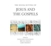 Bruce J. Malina Gerd Theissen Wolfga The Social Setting of Jesus and (Tascabile)
