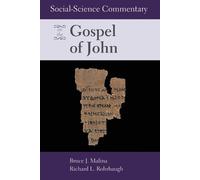 Bruce J. Malina Richard L. R Social-Science Commentary on the Gospel (Tascabile)