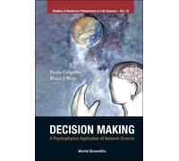 Bruce J West Decision Making: A Psychophysics Application Of (Copertina rigida)