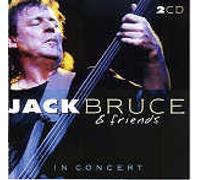 Bruce,Jack & Friends - In Concert