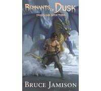 Bruce Jamison Remnants of Dusk (Tascabile) Dead Again