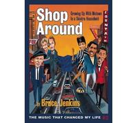Bruce Jenkins Shop Around (Tascabile) Music That Changed My Life