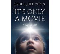 Bruce Joel Rubin It's Only a Movie (Tascabile)
