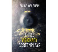 Bruce Joel Rubin Three Visionary Screenplays (Copertina rigida)