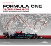 Bruce Jones Formula One Circuits From Above (Copertina rigida)