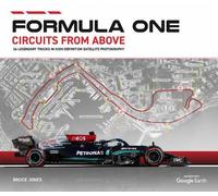 Bruce Jones Formula One Circuits From Above (Copertina rigida)