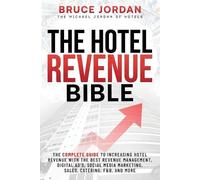 Bruce Jordan The Hotel Revenue Bible (Tascabile)