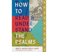 Bruce K. Waltke Fred G. Za How to Read and Understand the Ps (Copertina rigida)