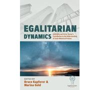 Bruce Kapferer Egalitarian Dynamics (Copertina rigida) Egalitarianism