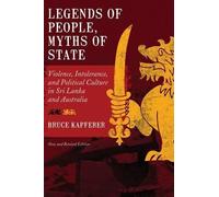 Bruce Kapferer Legends of People, Myths of State (Tascabile)