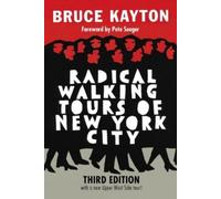 Bruce Kayton Radical Walking Tours of New York City (Tascabile)