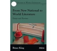 Bruce King From New National to World Literature - Essays and (Copertina rigida)