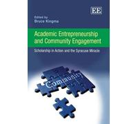 Bruce Kingma Academic Entrepreneurship and Community Engageme (Copertina rigida)