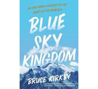 Bruce Kirkby Blue Sky Kingdom (Tascabile)