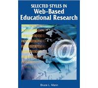 Bruce L. Mann Selected Styles in Web-Based Educational Resear (Copertina rigida)